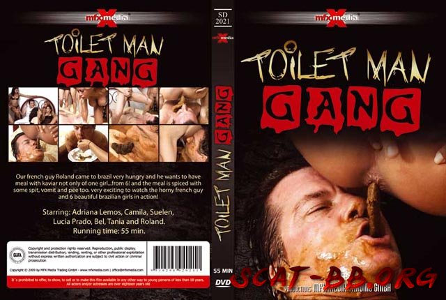 [SD-2021] - Toilet Man Gang (Adriana, Camila, Suelen, Lucia, Bel, Tania and Roland) 28 March 2018 [DVDRip] 578 MB