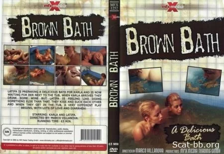 Brown Bath (Latifa, Karla) 27 February 2024 [DVDRip] 745.8 MB